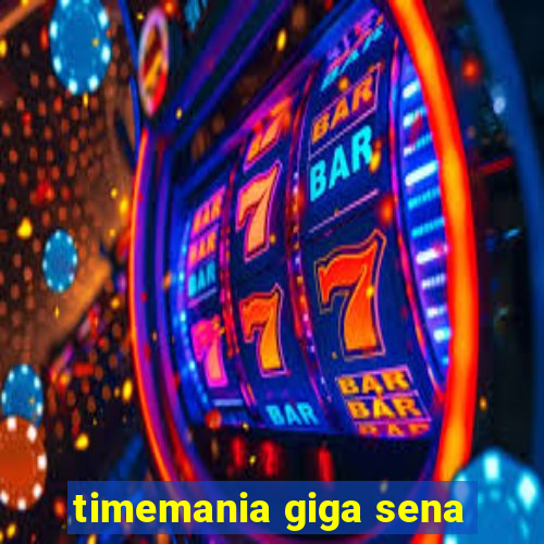 timemania giga sena